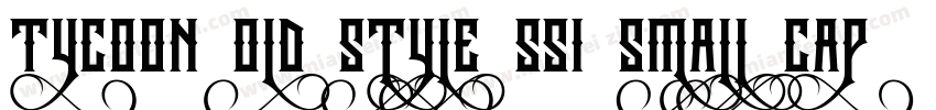 Tycoon Old Style SSi Small Caps字体转换